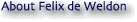 About Felix de Weldon